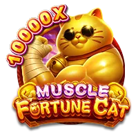 Facai : MUSCLE FORTUNE CAT - BOYBET168