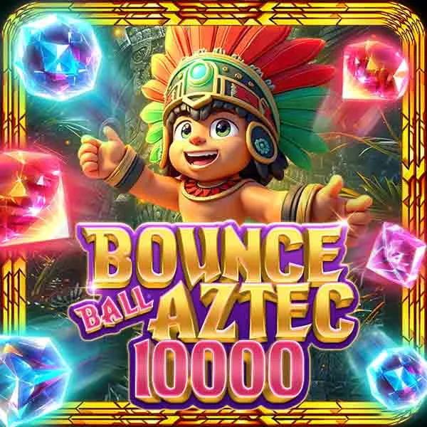 Bounceball Aztec 10.000 - BOYBET168