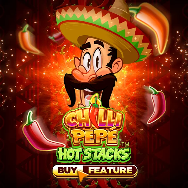 Chilli Pepe&trade; Hot Stacks - BOYBET168