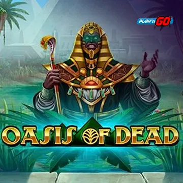 PlaynGo : Oasis of Dead - BOYBET168