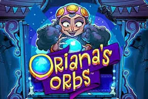Orianas Orbs - BOYBET168