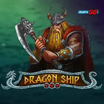PlaynGo : Dragon Ship - BOYBET168