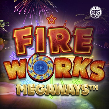 Bigtime : Fireworks Megaways - BOYBET168
