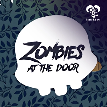 PeterSons : Zombies - At the door - BOYBET168