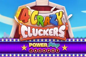 4 Crazy Cluckers PowerPlay Jackpot - BOYBET168
