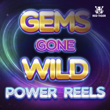 Redtiger : Gems Gone Wild Power Reels - BOYBET168