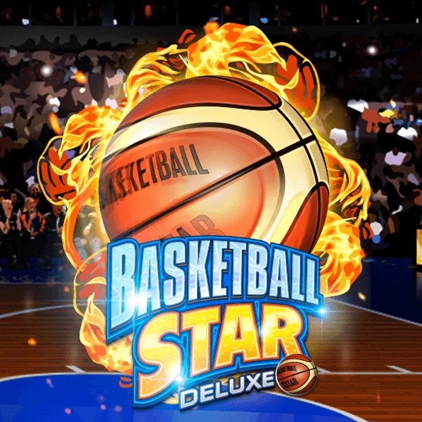Basketball Star Deluxe - BOYBET168